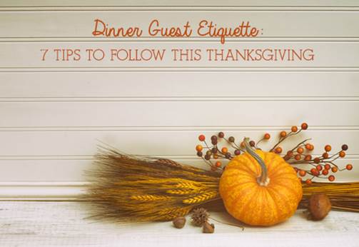 Thanksgiving Etiquette Tips